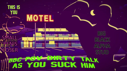 Talking Dirty to You as You Suck off a Big Black Cock