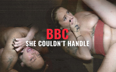 BBC She Couldn’t Handle