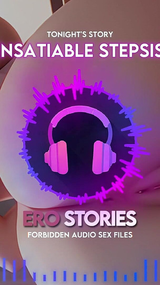 Ero Stories: My Insatiable Stepsister (audio, Asmr, Whisper, Seductive & Sensual)