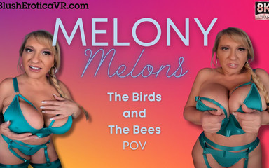 Melony Melons - the Birds and the Bees