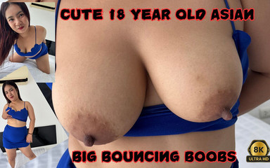 Cute 18 Years Old Asian Big Bouncing Boobs.